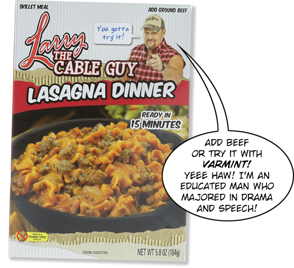 Larry the Cable Guy Lasagna Dinner - Bektrom Foods