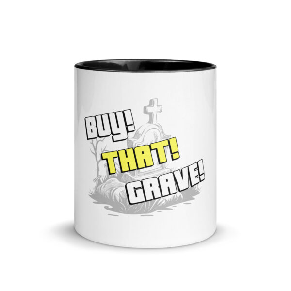 Buy! That! Grave! Mug! - Image 3