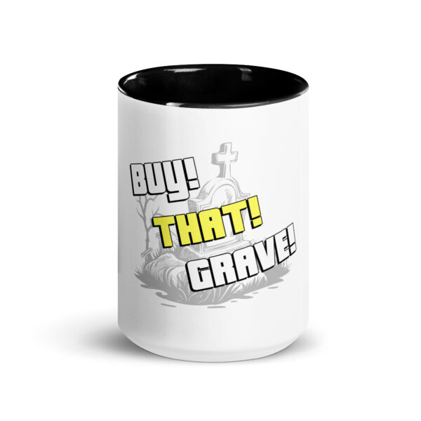 Buy! That! Grave! Mug! - Image 6