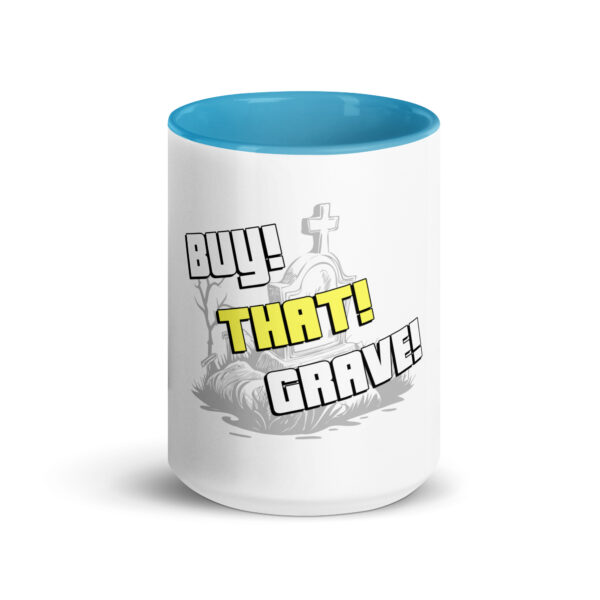 Buy! That! Grave! Mug! - Image 29