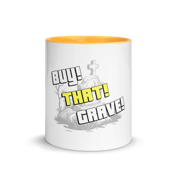 Buy! That! Grave! Mug! - Image 35