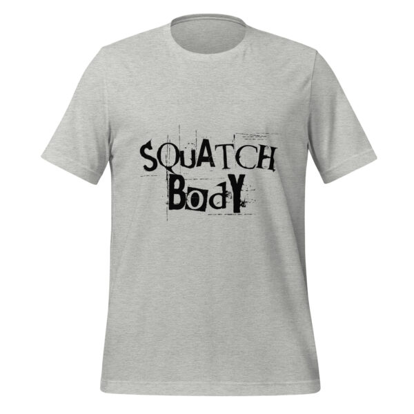 Squatch Body Shirt - Image 5