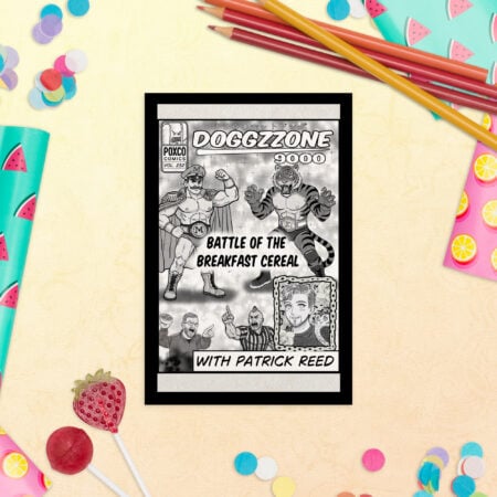 Dogg Zzone 9000 - Episode 232, Battle of the Breakfast Cereal with Patrick Reed