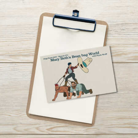 Dogg Zzone 9000 - Episode 270, Mary Beth's Bean Bag World with Fryda Wolff